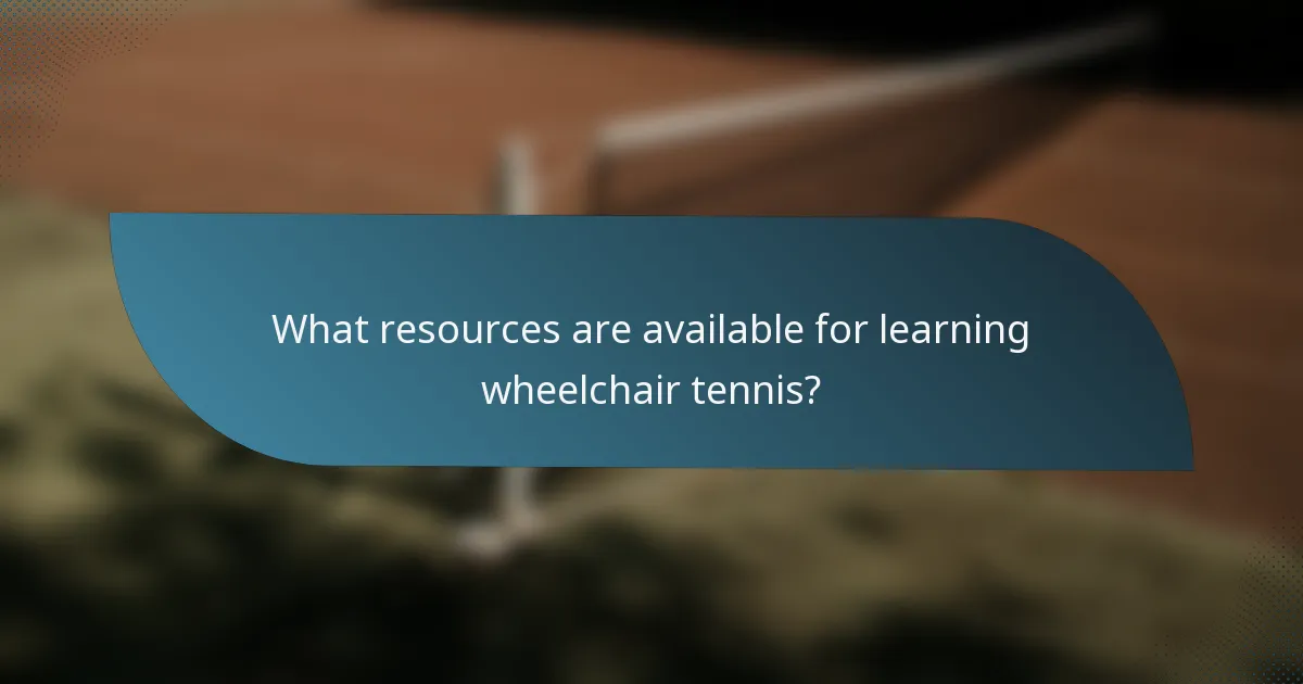 What resources are available for learning wheelchair tennis?